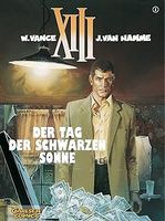 XIII Band 1: Der Tag der schwarzen Sonne Hamme/Vance 1. Aufl