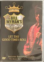 BILL WYMAN'S RHYTHM KINGS - LET THE GOOD TIMES ROLL
