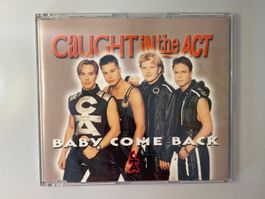 Caught in the Act - Baby Come Back (CD-Maxi)