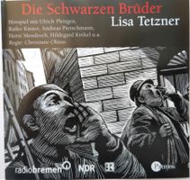 Hörspiel - Die Schwarzen Brüder Lisa Tetzner  / 2 CD's