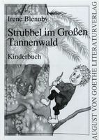 Blennby Irene, Strubbel im grossen Tannenwald