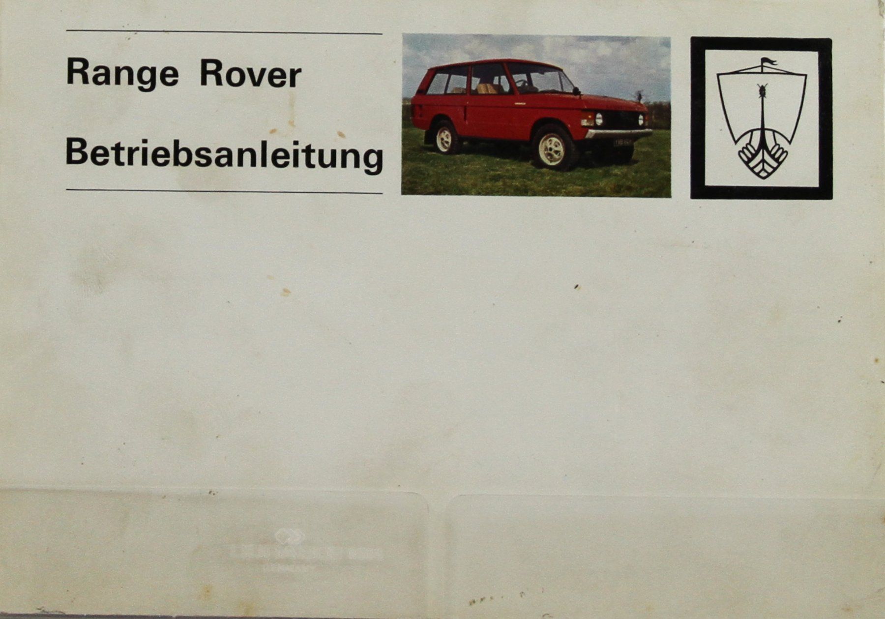 Land Rover Documenti: ORIGINAL BETRIEBSANLEITUNG | RANGE ROVER | AB 06.1970 - DE – Usato da Unterägeri venduto da GIGOLOLIT
