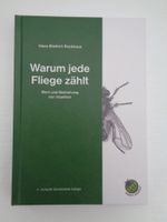 Warum jede Fliege zählt