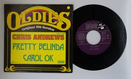 Chris Andrews – Pretty Belinda / Carol Ok