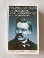 Friedrich Nietzsche - Menschliches, Allzumenschliches...