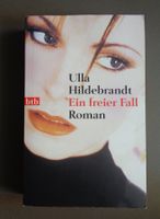 Ein freier Fall - Ulla Hildebrandt - Buch Roman