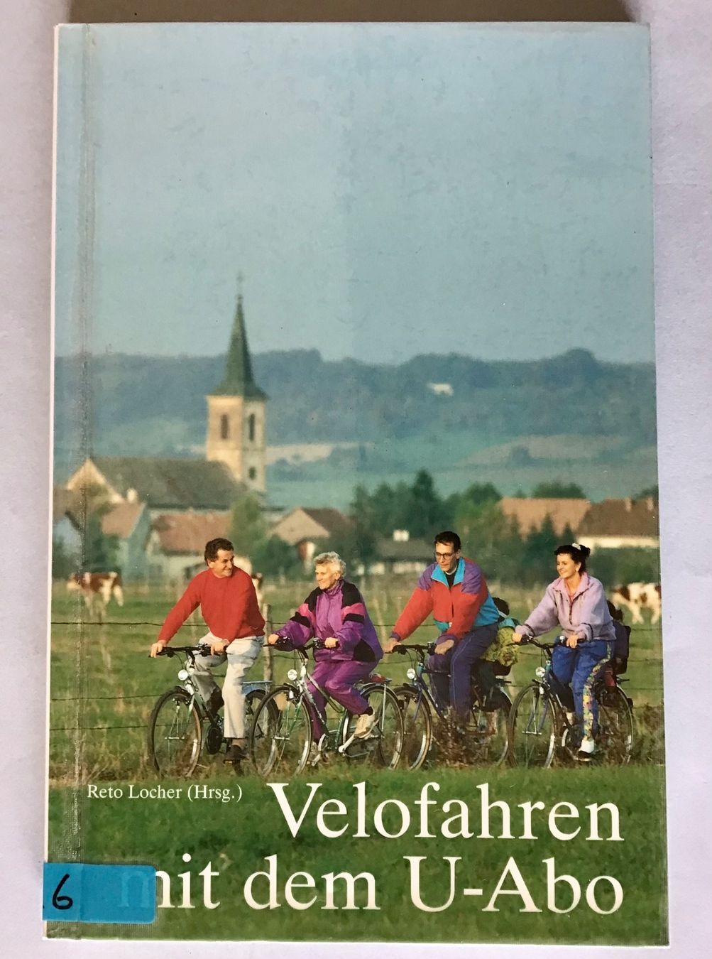 Bücher: Buch: Velofahren mit dem U-Abo – Gebraucht aus Bubendorf von Alpenheidi