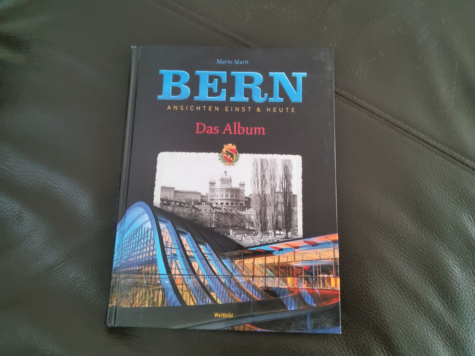 Bücher: BERN - Ansichten einst & heute, Mario Marti, 2015 – Gebraucht aus Oberwangen b. Bern von rol_p5g6