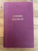 Zürcher Hausbuch - ein Ratgeber für den Ehestand 1955