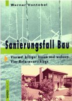 Sanierungsfall Bau