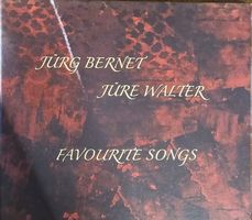 Jürg Bernet / Jüre Walter - Favourite Songs