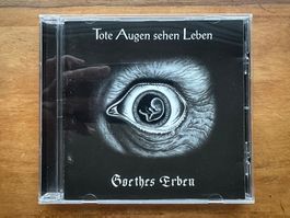 Goethes Erben ‎– Tote Augen Sehen Leben (CD Electronic)