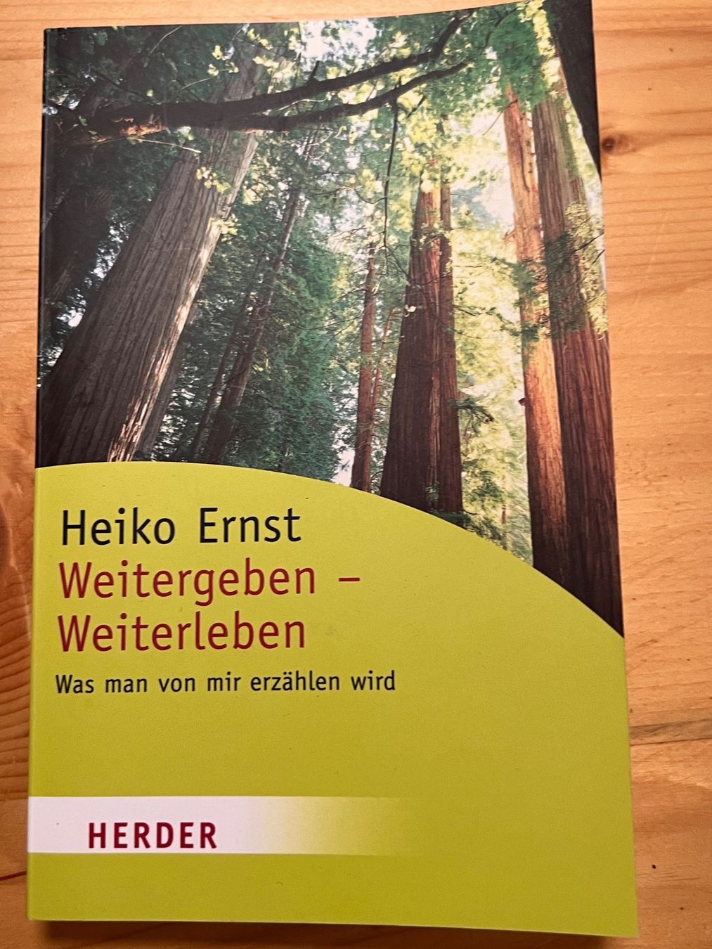 Libri: Heiko Ernst: Weitergeben - Weiterleben, TB – Usato da Schliern b. Köniz venduto da Corinu59