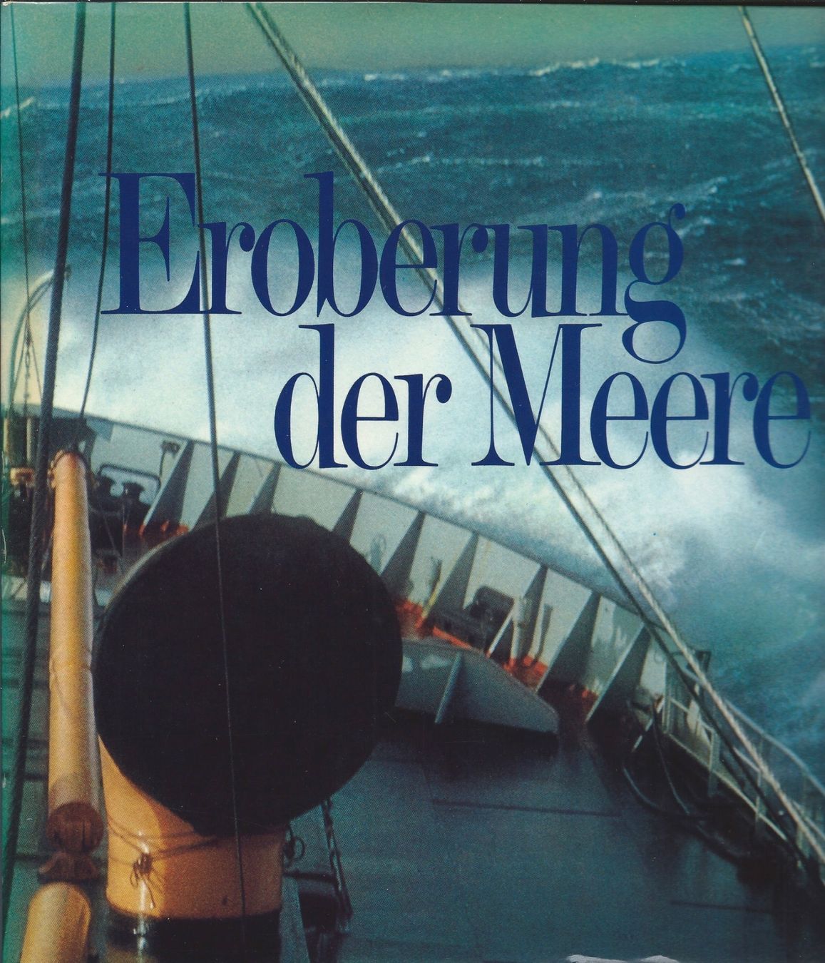 Libri: Eroberung der Meere – Usato da Riehen venduto da BMCLASSICS