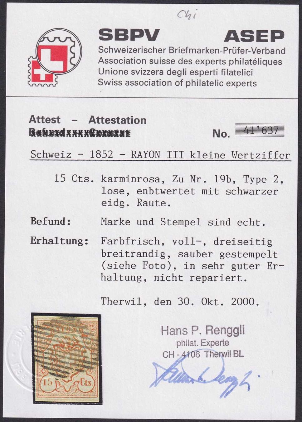 Tutti i francobolli: Rayon II, Nr.19 Type 2 OL-I mit Attest, Kat: 1500.-+ – Usato da Sursee venduto da Luzernerraute 2