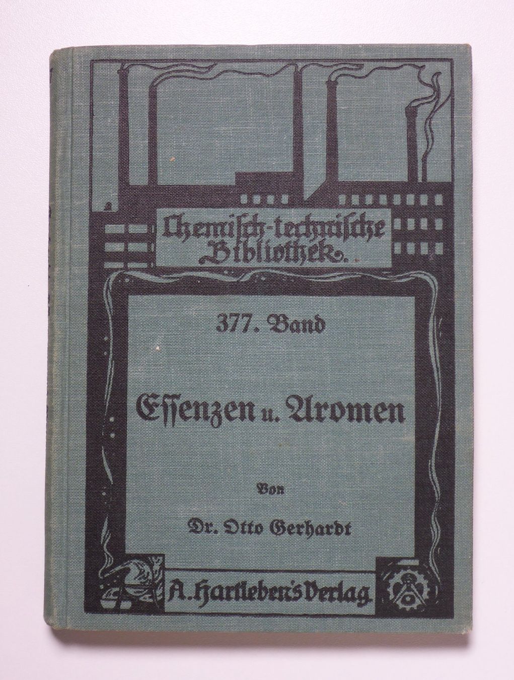 Bücher: Otto Gerhardt: Essenzen und Aromen. 1925. – Gebraucht aus Erschwil von taglang