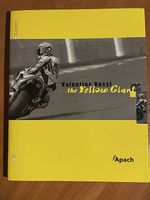 Valentino Rossi The Yellow Giant