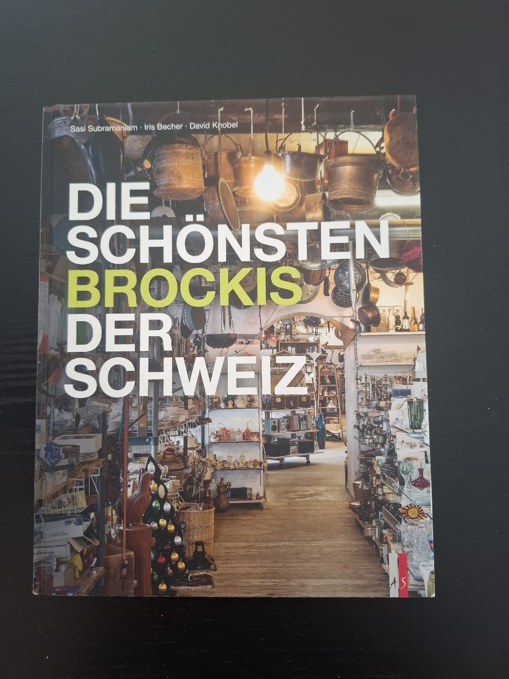 Bücher: Die schönsten Brockis der Schweiz – Gebraucht aus Ottenbach von Rasenmaeeher