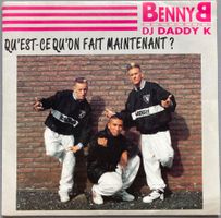 BENNY B FEATURING DJ DADDY K - QU'EST-CE QU'ONN FAIT MAINTEN