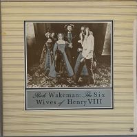RICK WAKEMAN - THE SIX WIVES OH HENRY VIII - 33 Tours