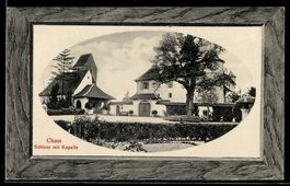 AK Cham, Schloss mit Kapelle