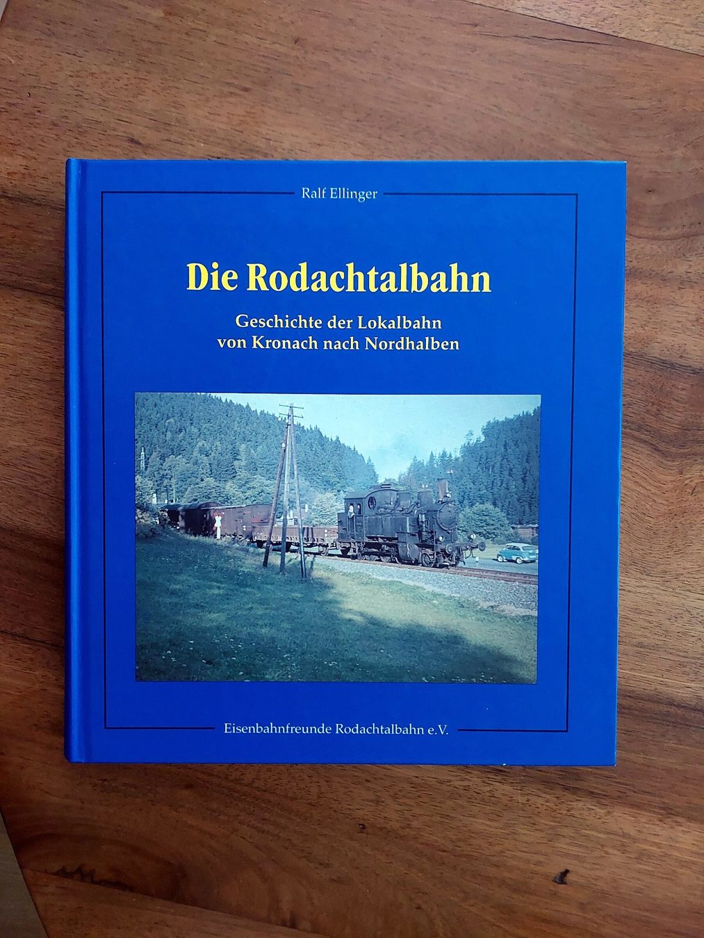 Bücher: Die Rodachtalbahn - Kronach-Nordhalben – Gebraucht aus Schönenwerd von Steidi