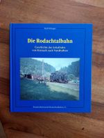 Die Rodachtalbahn - Kronach-Nordhalben
