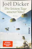 Die letzten Tage unserer Väter – Joël Dicker – gut gelesen