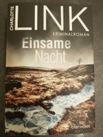Einsame Nacht / Charlotte Link /  Kriminalroman