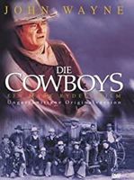 DIE COWBOYS            John Wayne               WIE NEU