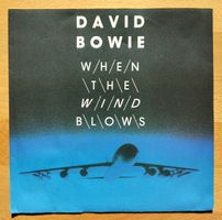 David Bowie - When The Wind Blows 7" Single, Virgin 1986
