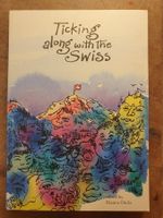 Ticking Along With The Swiss - Dianne Dicks