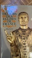 Les tresors des églises de France