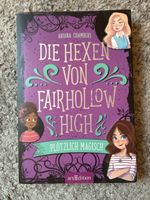 Die Hexen von Fairhollow High - plötzlich magisch