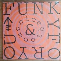 Nice & Smooth ‎– Funky For You 12" US-1990 1st PRESS VG+/VG+