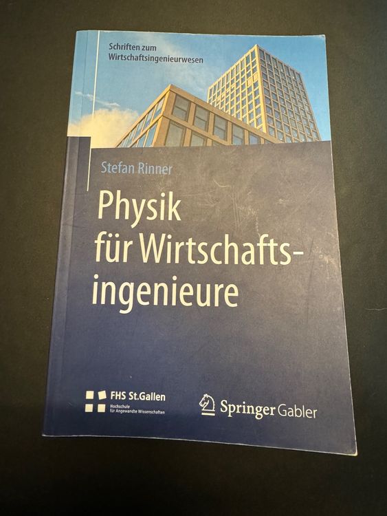 Physik für Wirtschaftsingenieure, Stefan Rinner (Gebraucht) in Herisau ...