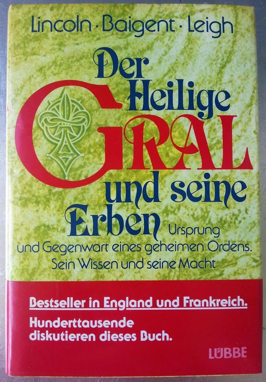 Der Heilige Gral und seine Erben,