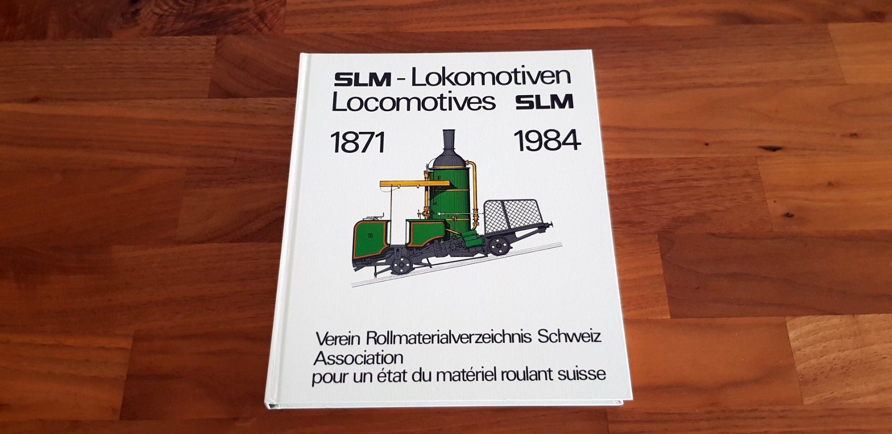 Livres: SLM-Lokomotiven 1871-1984 – D'occasion à Birrwil par dirtyoldtown