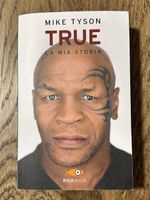 Mike Tyson - True, La mia storia