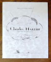 Charles Martin. Féerie pour une grande guerre