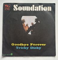 Soundation - Goodbye Forever/Tricky Dicky 45 VG+/VG+