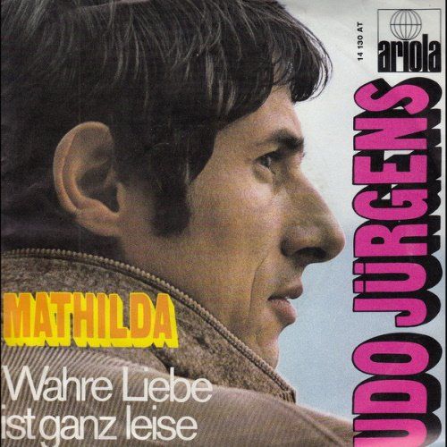 Dischi in vinile: Jürgens Udo - Mathilda (7") – Usato da Romanshorn venduto da and_2nf7