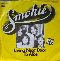 Vinyl-Single Smokie - Living Next Door To Alice