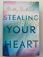 Stealing your heart von Kelly Siskind deutsch