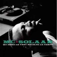 MC Solaar – Qui Sème Le Vent Récolte Le