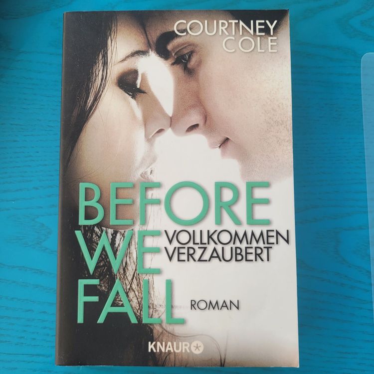 Courtny Cole- Before we fall/ Vollkommen verzaubert (Gebraucht) in ...
