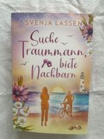 Suche Traummann, biete Nachbarn