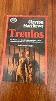Treulos, Clayton Matthews, Krimi, Taschenbuch, 1982