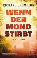 Crompton Richard - Wenn der Mond stirbt / Krimi