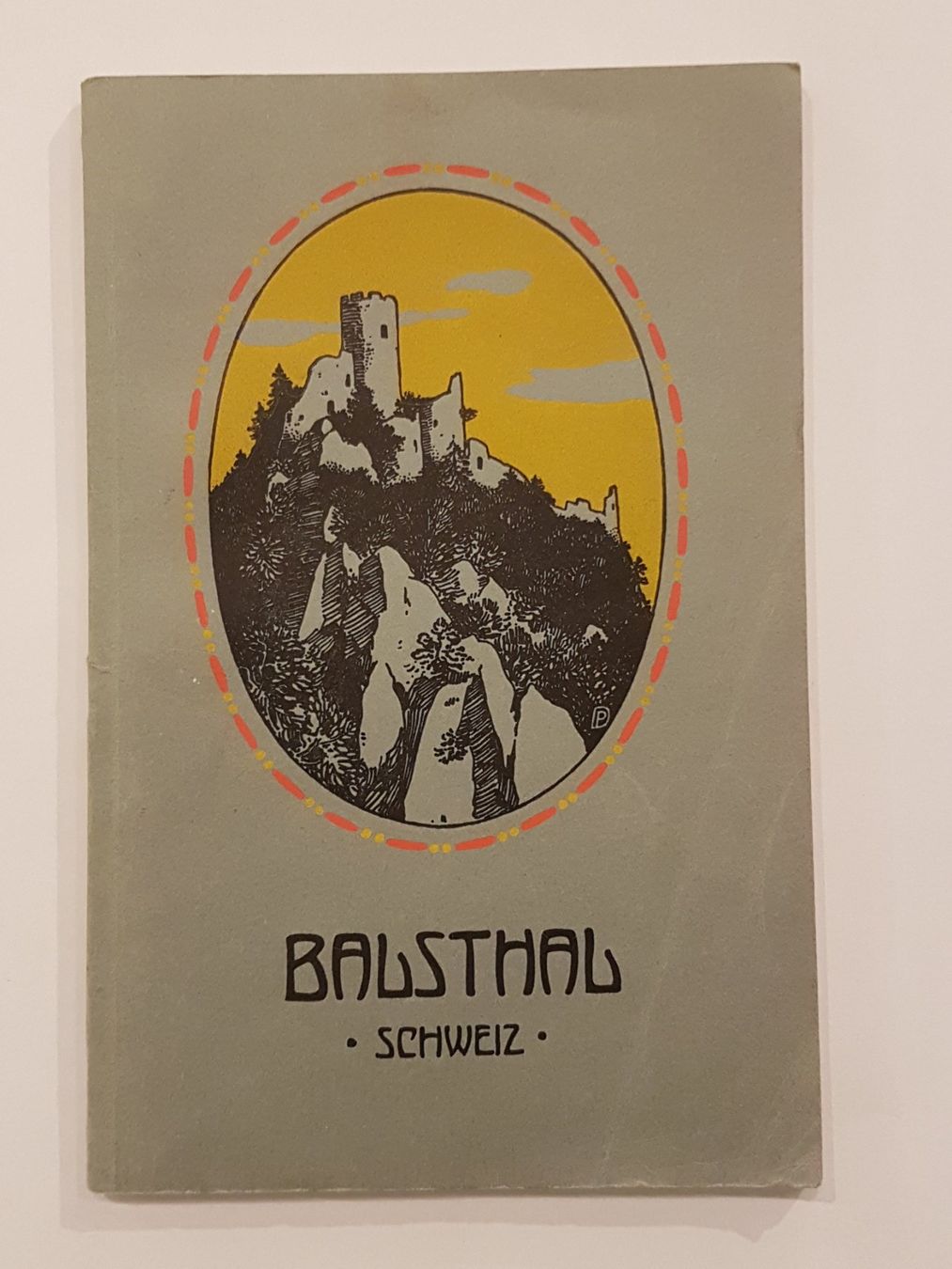 Libri: Führer von Balsthal und Umgebung – Usato da Balsthal venduto da Palcivalle
